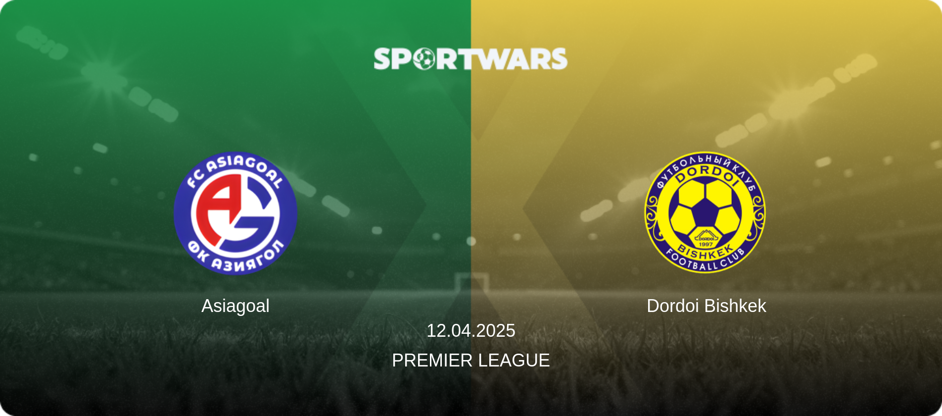 Asiagoal — Dordoi Bishkek, 12.04.2025 — Premier League (match preview)