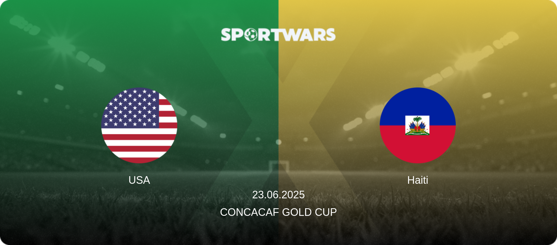 USA — Haiti, 23.06.2025 — CONCACAF Gold Cup (match preview)
