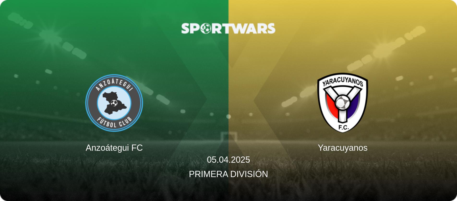 Anzoátegui FC — Yaracuyanos, 05.04.2025 — Primera División (match preview)
