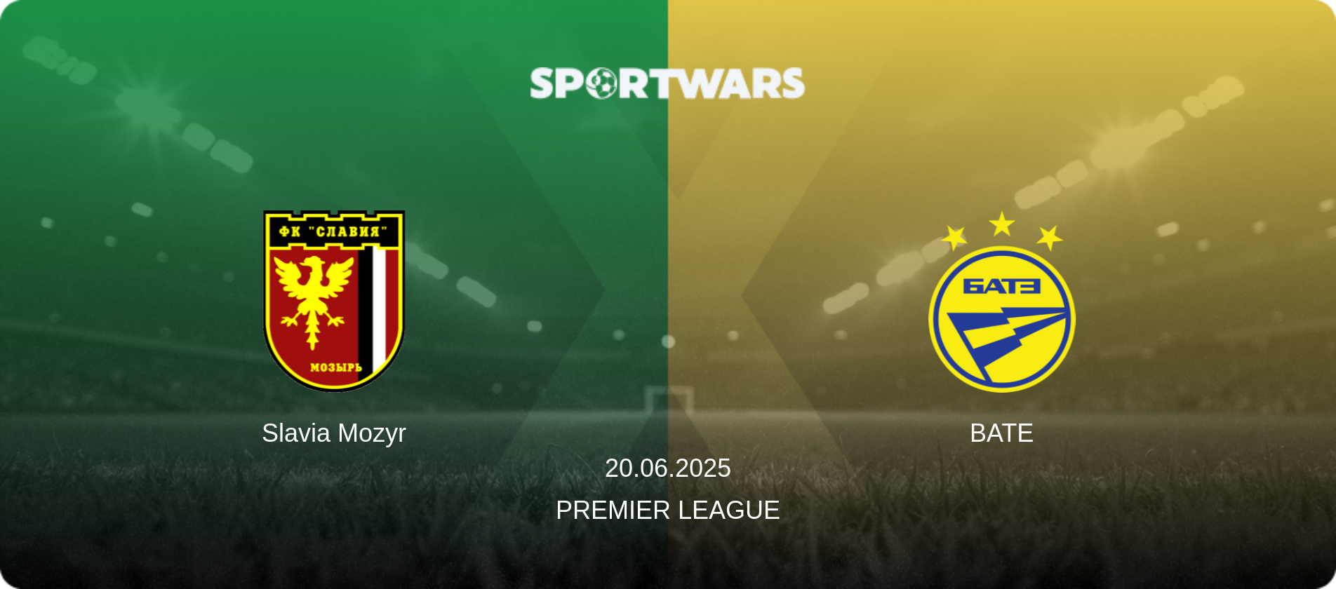 Slavia Mozyr — BATE, 20.06.2025 — Premier League (match preview)