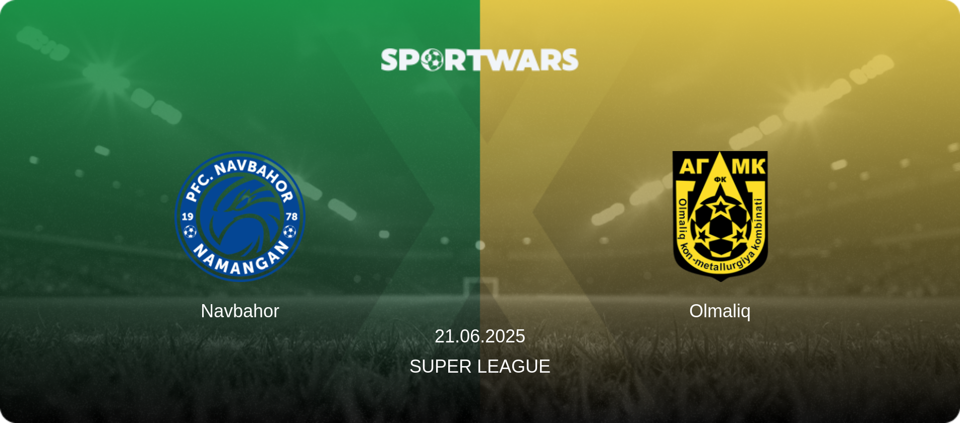 Navbahor — Olmaliq, 21.06.2025 — Super League (match preview)