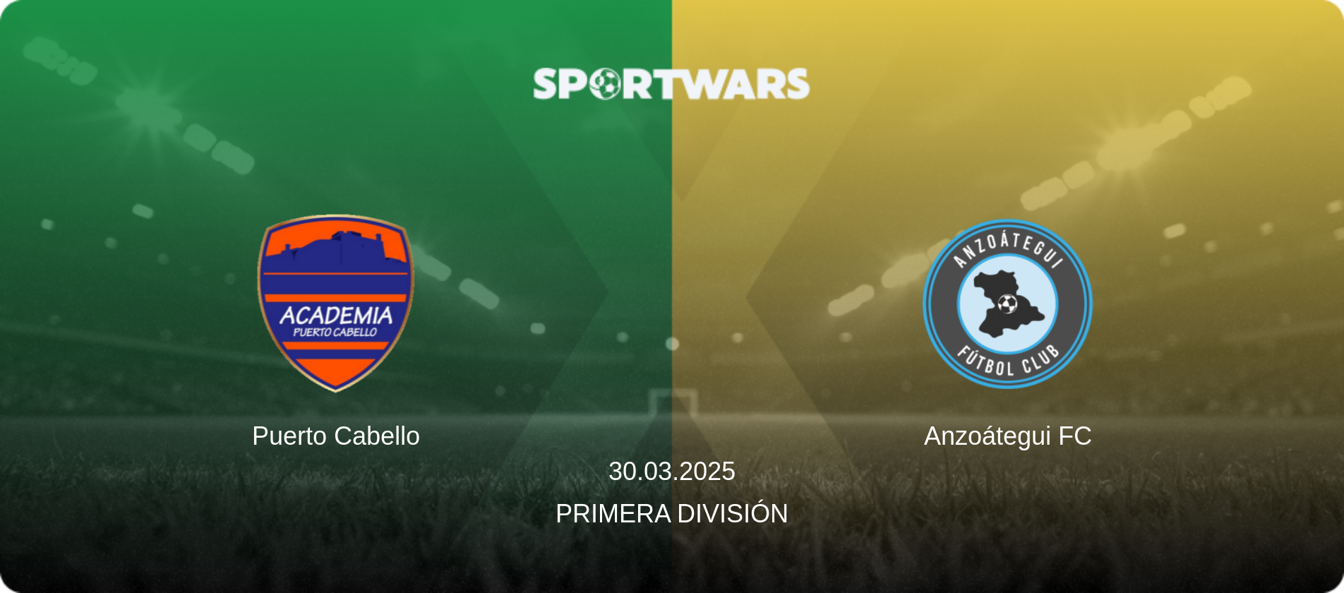 Puerto Cabello — Anzoátegui FC, 30.03.2025 — Primera División (match preview)