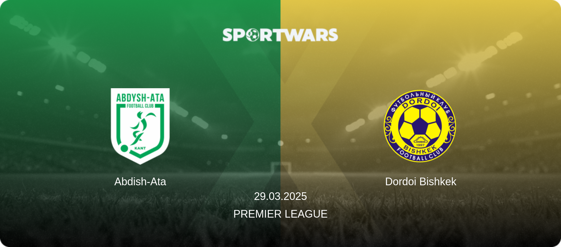 Abdish-Ata — Dordoi Bishkek, 29.03.2025 — Premier League (match preview)