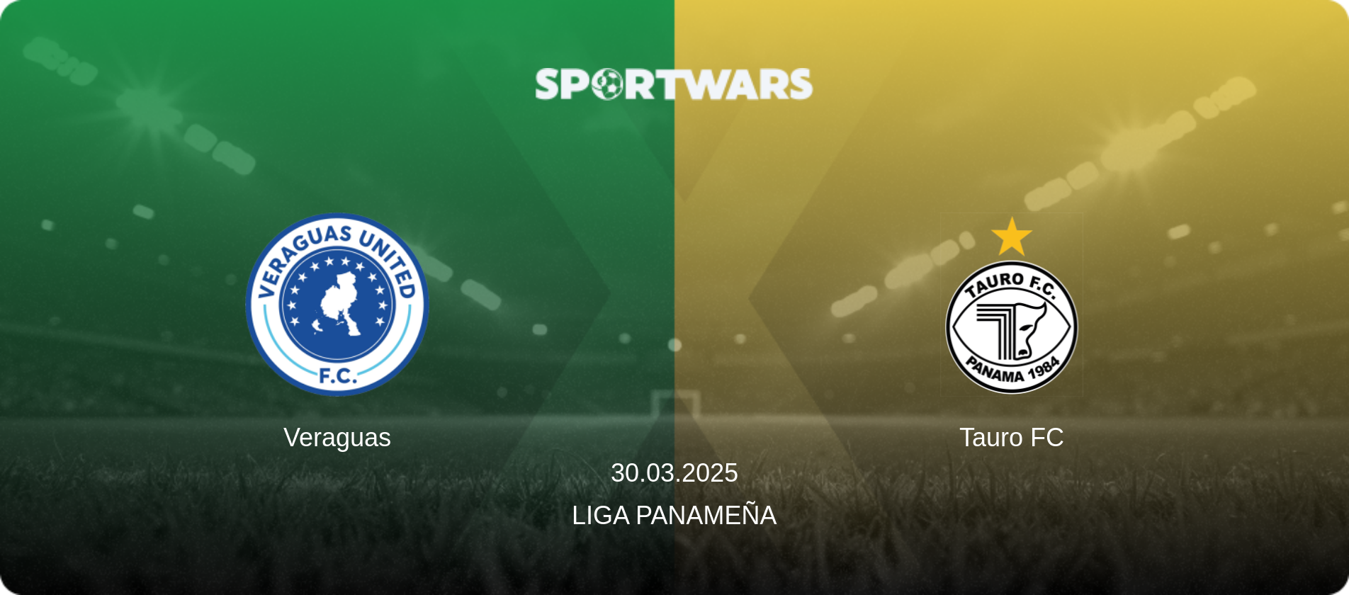 Veraguas — Tauro FC, 30.03.2025 — Liga Panameña (match preview)