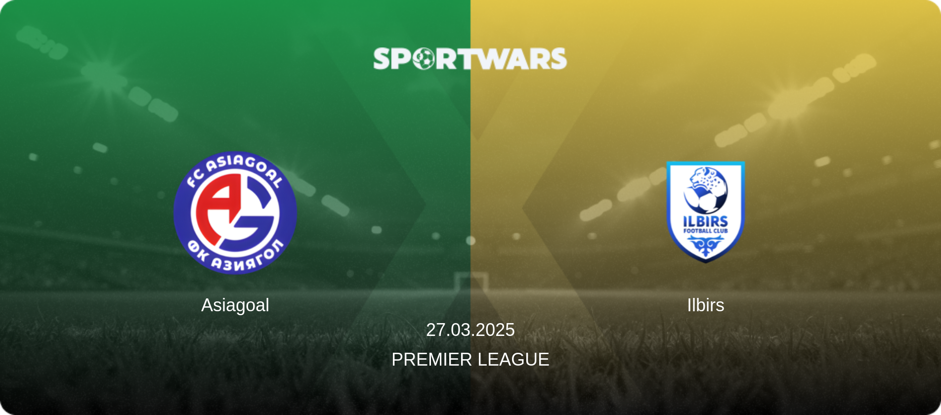 Asiagoal — Ilbirs, 27.03.2025 — Premier League (match preview)