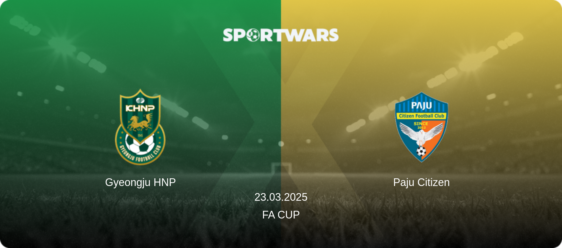 Gyeongju HNP — Paju Citizen, 23.03.2025 — FA Cup (match preview)
