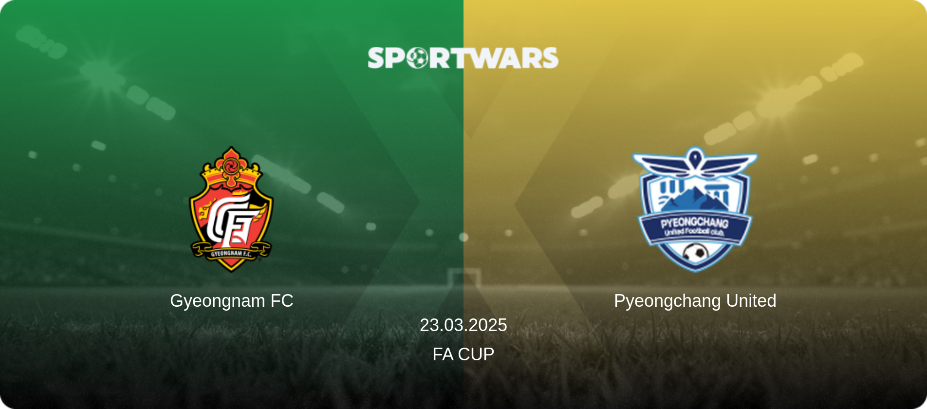 Gyeongnam FC — Pyeongchang United, 23.03.2025 — FA Cup (match preview)