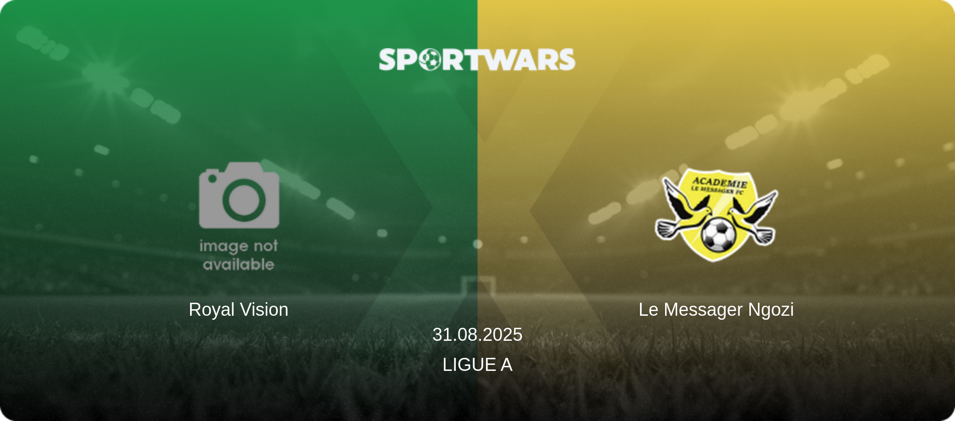 Royal Vision — Le Messager Ngozi, 31.08.2025 — Ligue A (match preview)