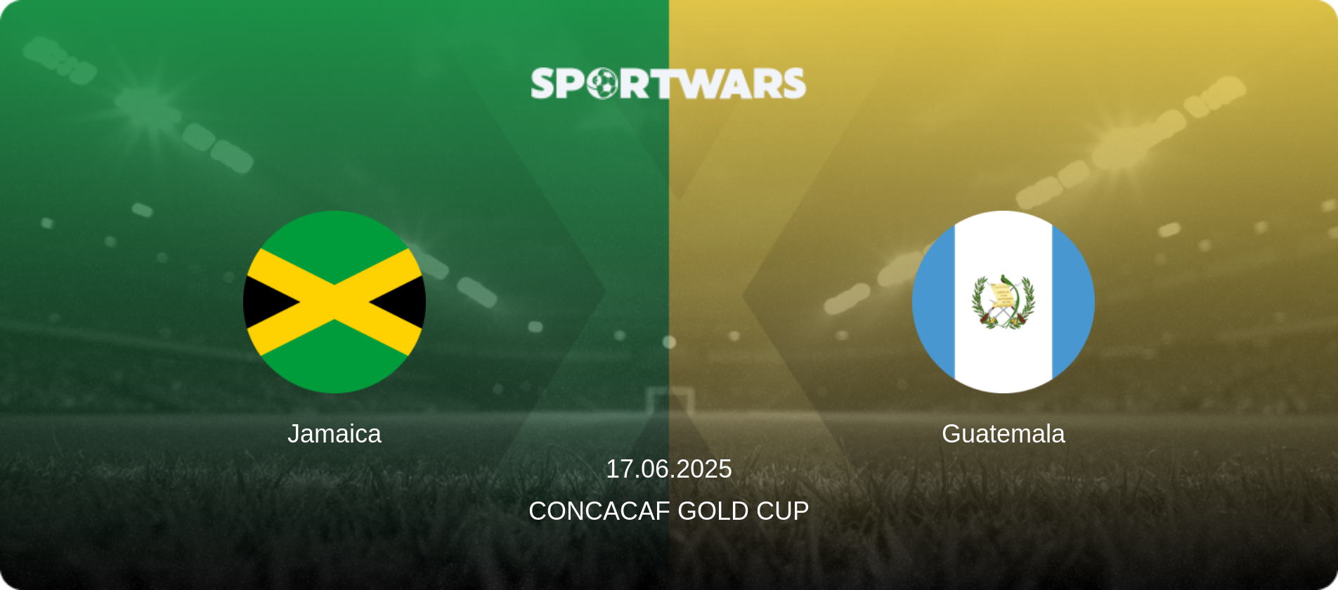 Jamaica — Guatemala, 17.06.2025 — CONCACAF Gold Cup (match preview)