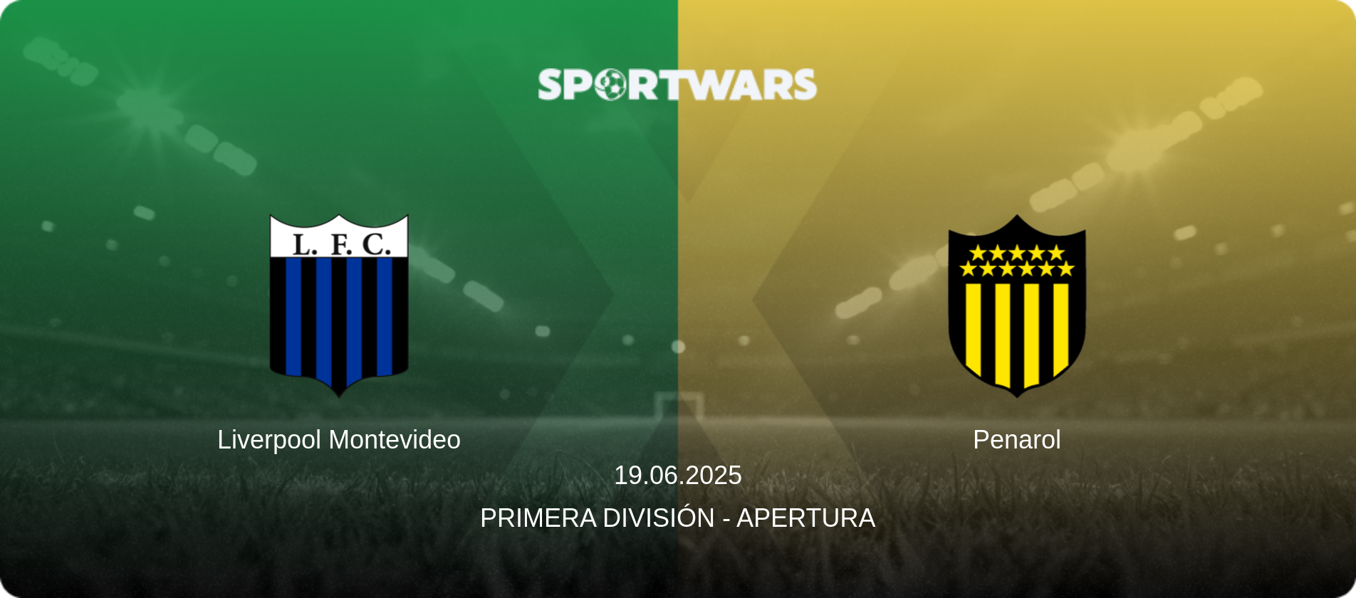 Liverpool Montevideo — Penarol, 19.06.2025 — Primera División - Apertura (match preview)