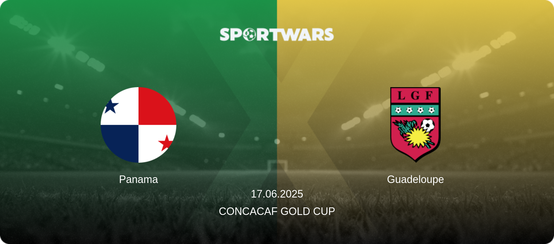 Panama — Guadeloupe, 17.06.2025 — CONCACAF Gold Cup (match preview)