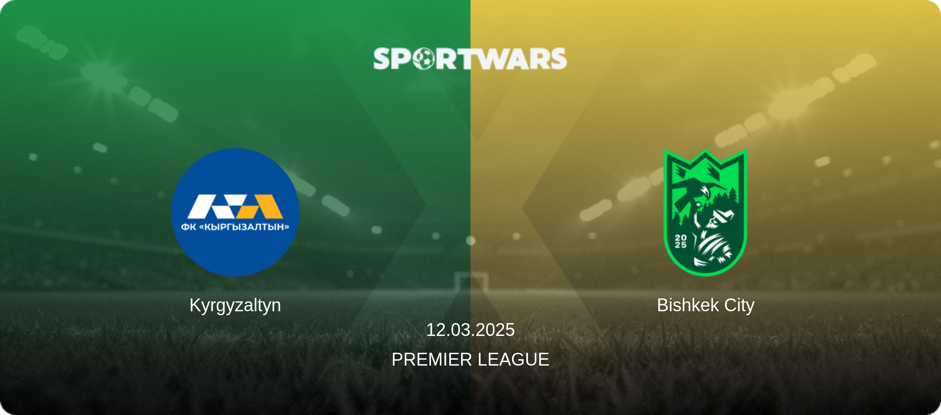 Kyrgyzaltyn — Bishkek City, 12.03.2025 — Premier League (match preview)
