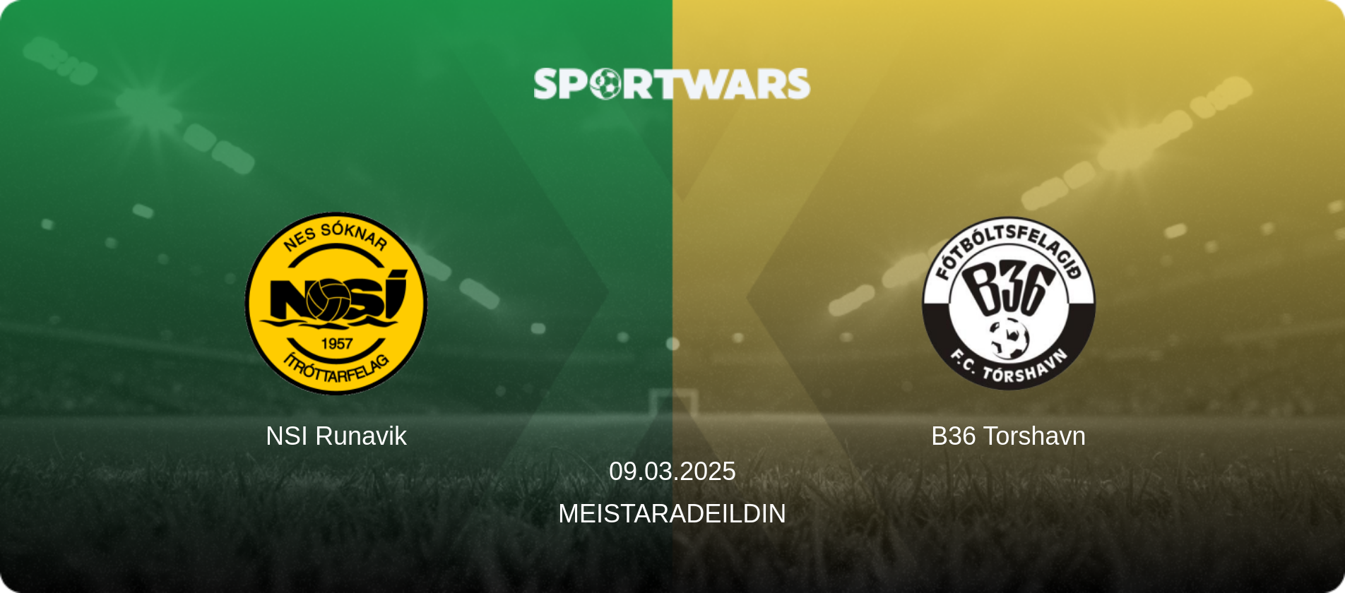 NSI Runavik — B36 Torshavn, 09.03.2025 — Meistaradeildin (match preview)