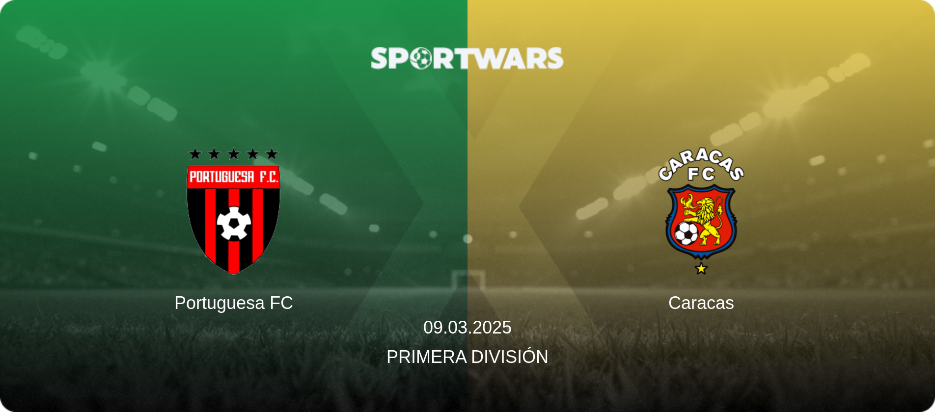 Portuguesa FC — Caracas, 09.03.2025 — Primera División (match preview)