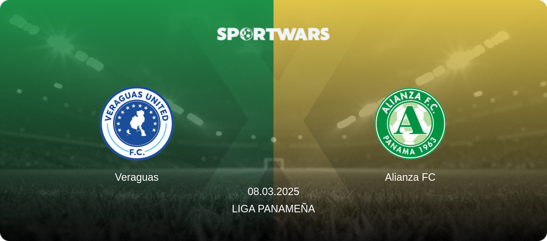 Veraguas — Alianza FC, 08.03.2025 — Liga Panameña (match preview)