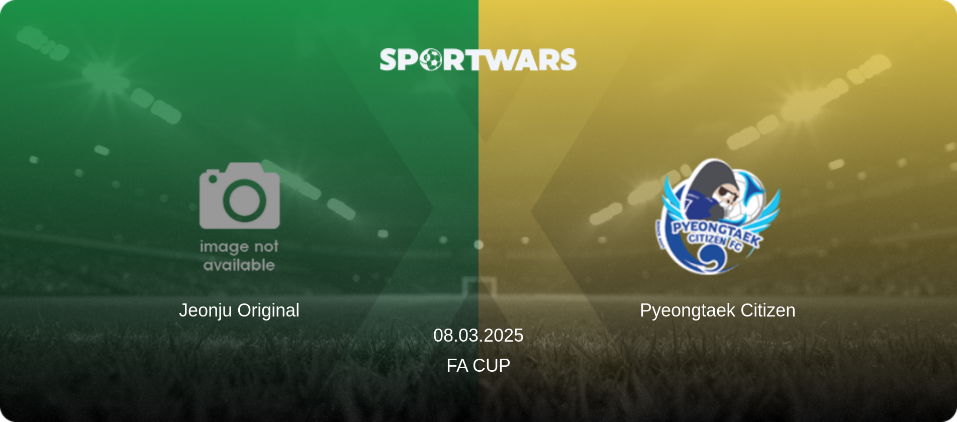 Jeonju Original — Pyeongtaek Citizen, 08.03.2025 — FA Cup (match preview)