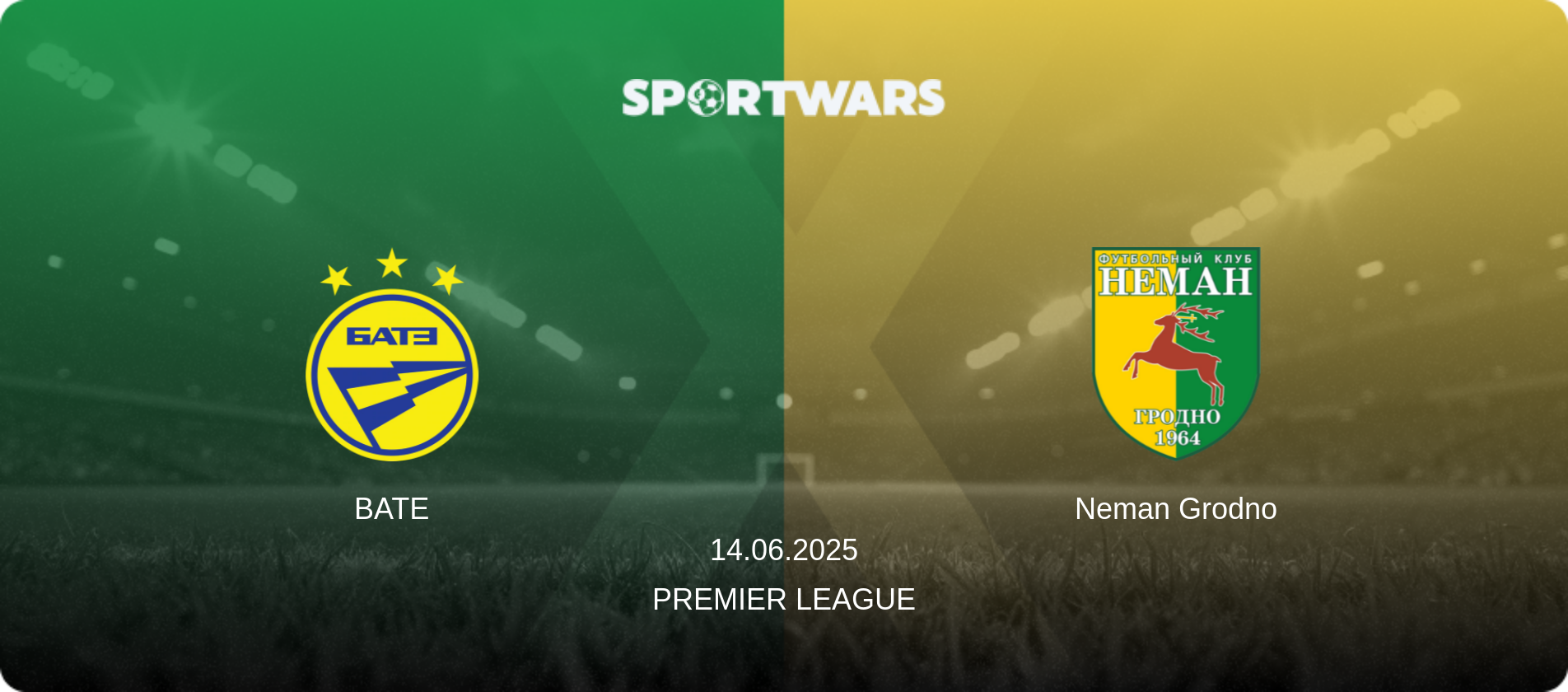 BATE — Neman Grodno, 14.06.2025 — Premier League (match preview)