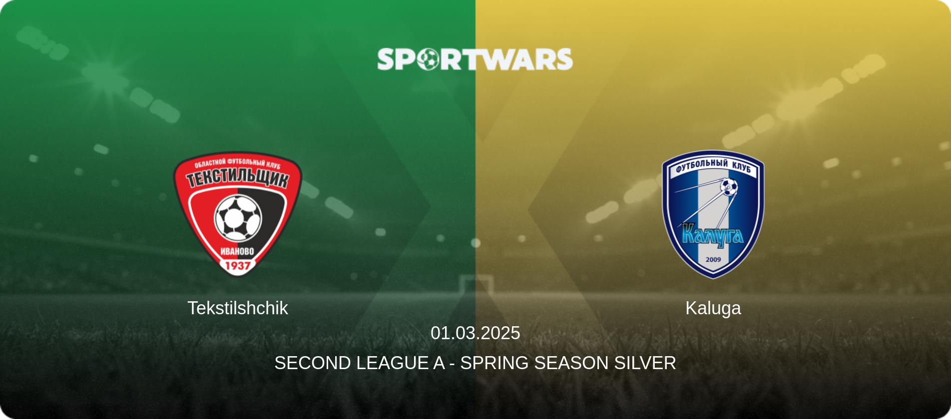 Tekstilshchik — Kaluga, 01.03.2025 — Second League A - Spring Season Silver (match preview)
