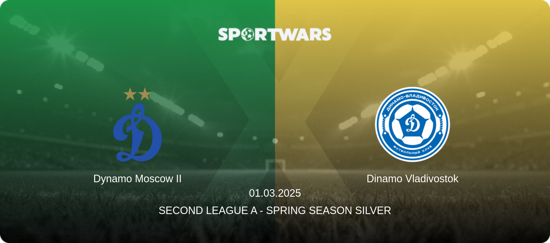 Dynamo Moscow II — Dinamo Vladivostok, 01.03.2025 — Second League A - Spring Season Silver (match preview)