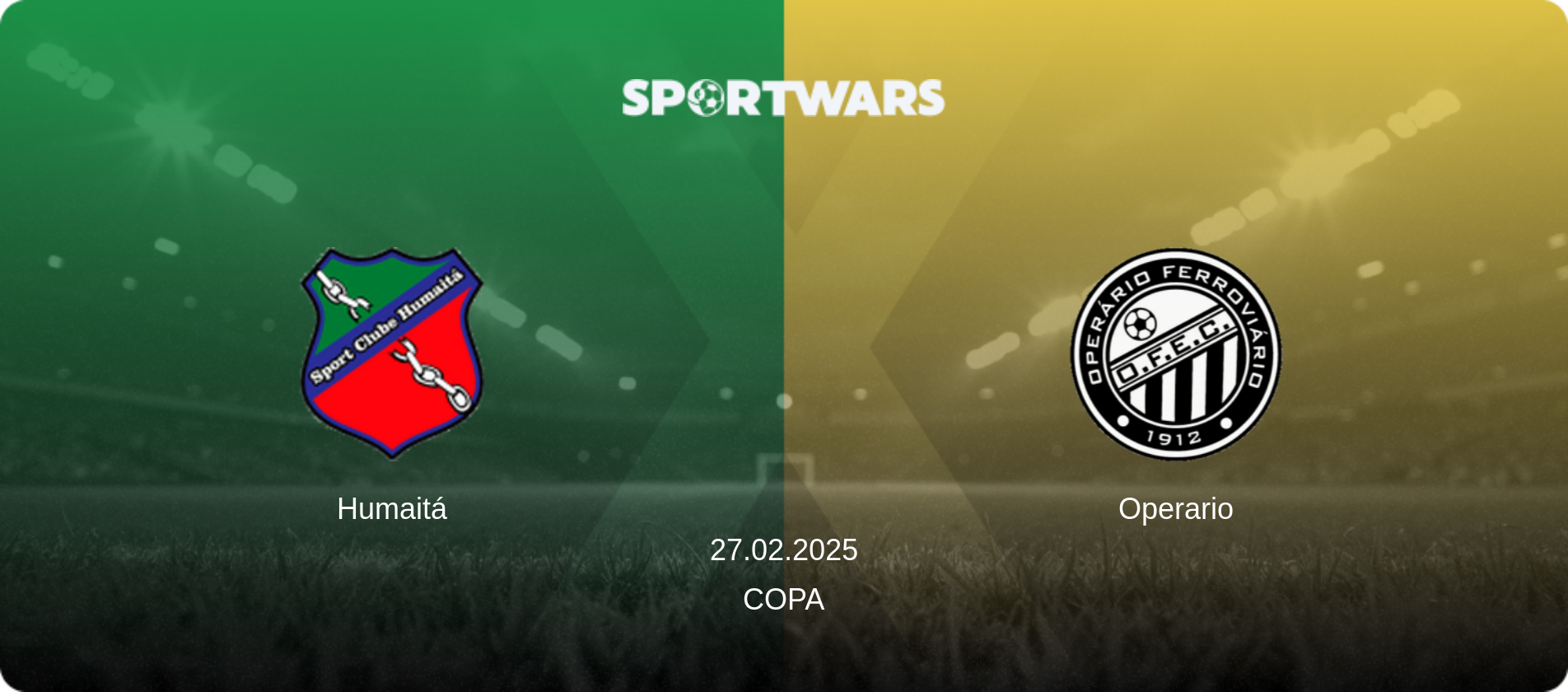 Humaitá — Operario, 27.02.2025 — Copa (match preview)
