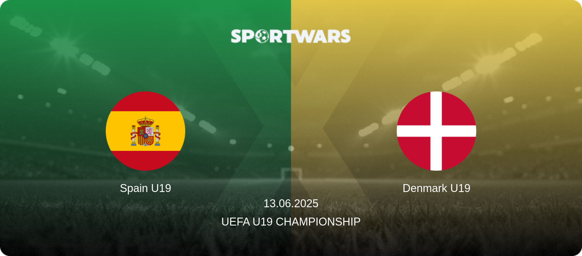 Spain U19 — Denmark U19, 13.06.2025 — UEFA U19 Championship (match preview)