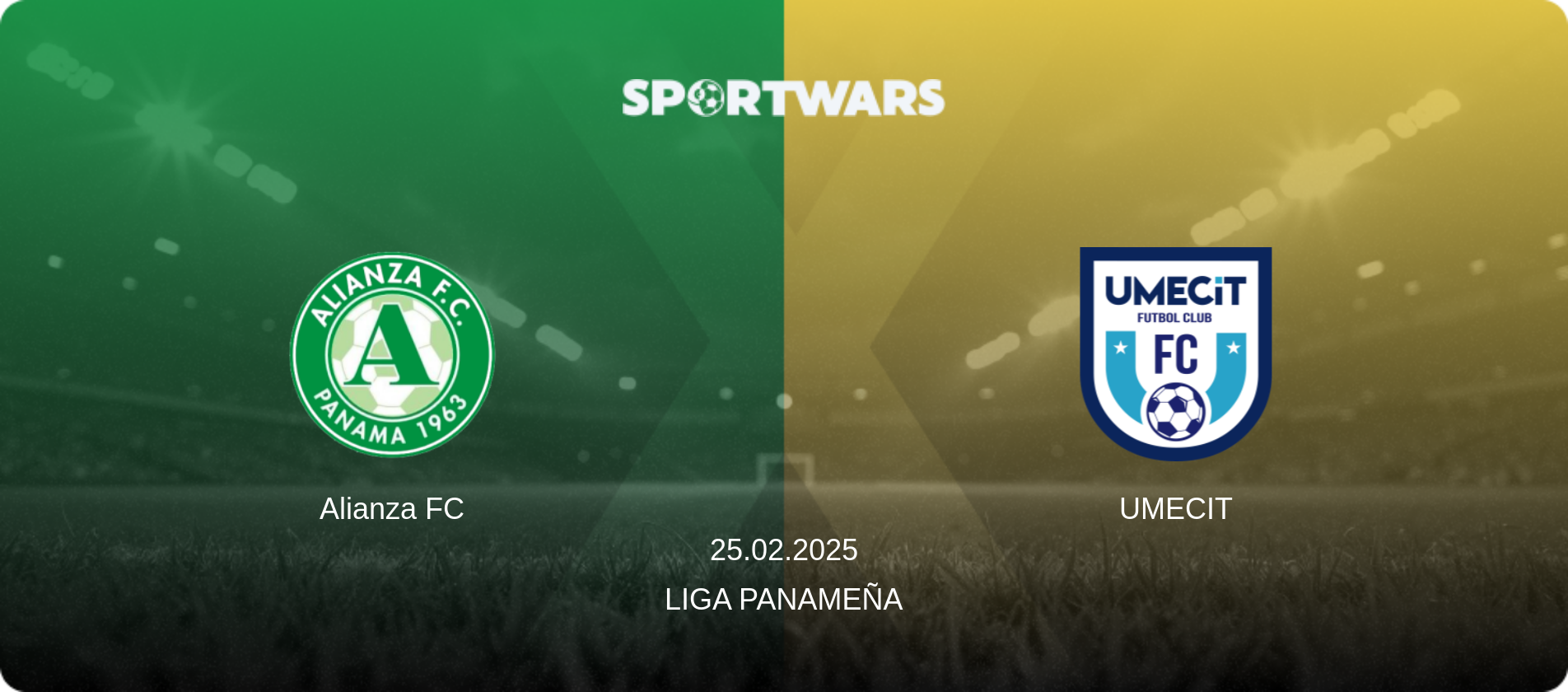 Alianza FC — UMECIT, 25.02.2025 — Liga Panameña (match preview)