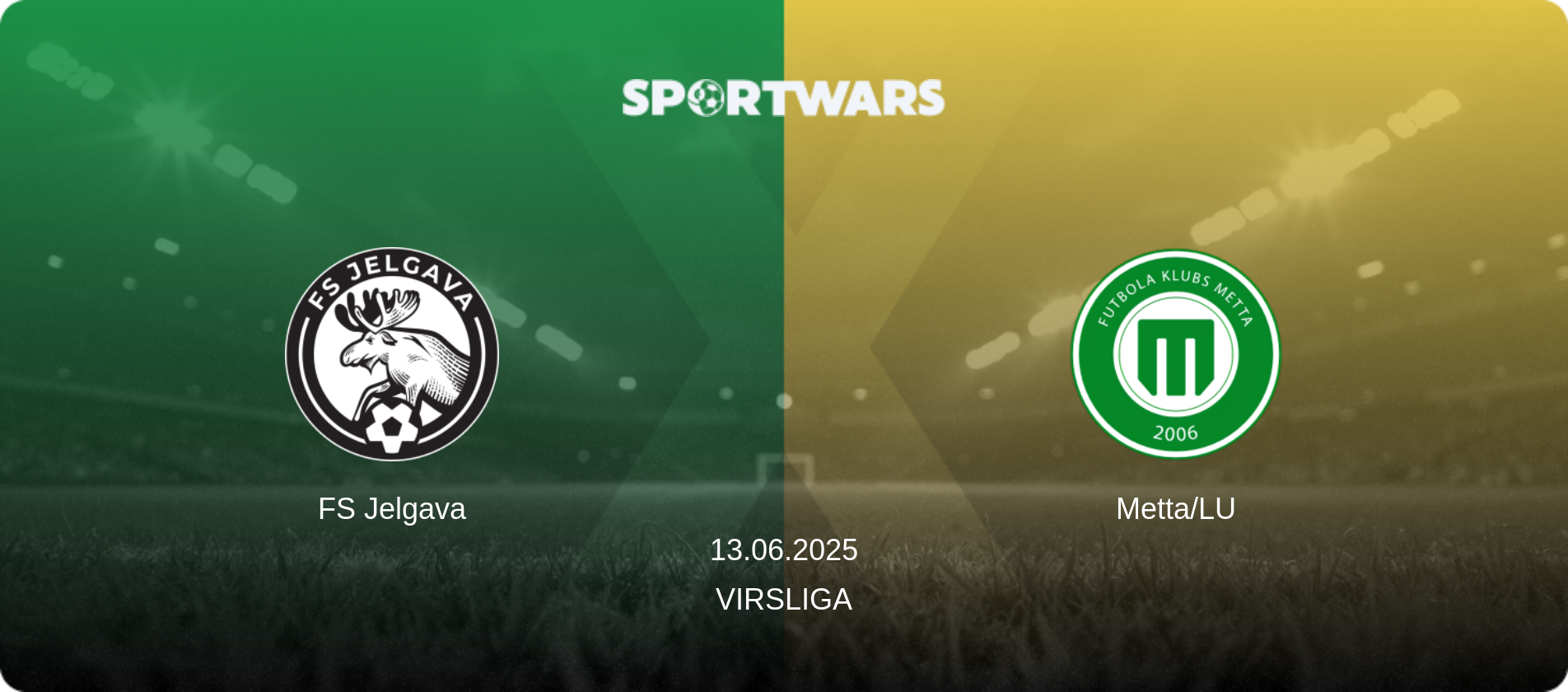 FS Jelgava — Metta/LU, 13.06.2025 — Virsliga (match preview)