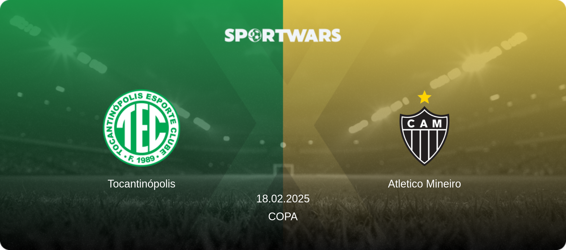 Tocantinópolis — Atletico Mineiro, 18.02.2025 — Copa (match preview)