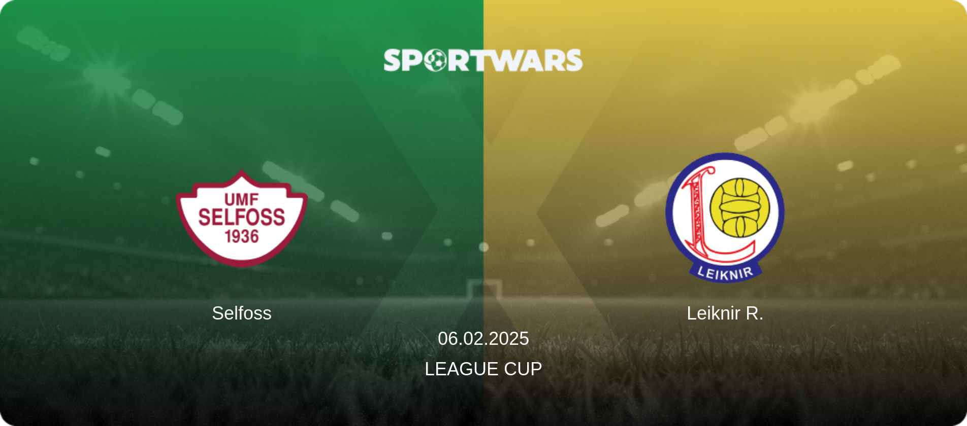 Selfoss — Leiknir R., 06.02.2025 — League Cup (match preview)