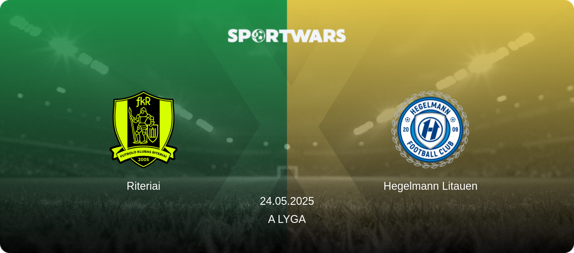 Riteriai — Hegelmann Litauen, 24.05.2025 — A Lyga (match preview)