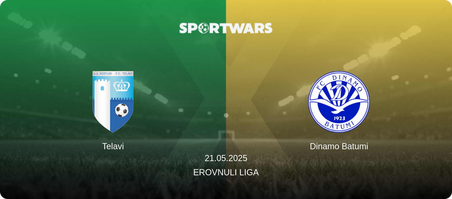 Telavi — Dinamo Batumi, 21.05.2025 — Erovnuli Liga (match preview)