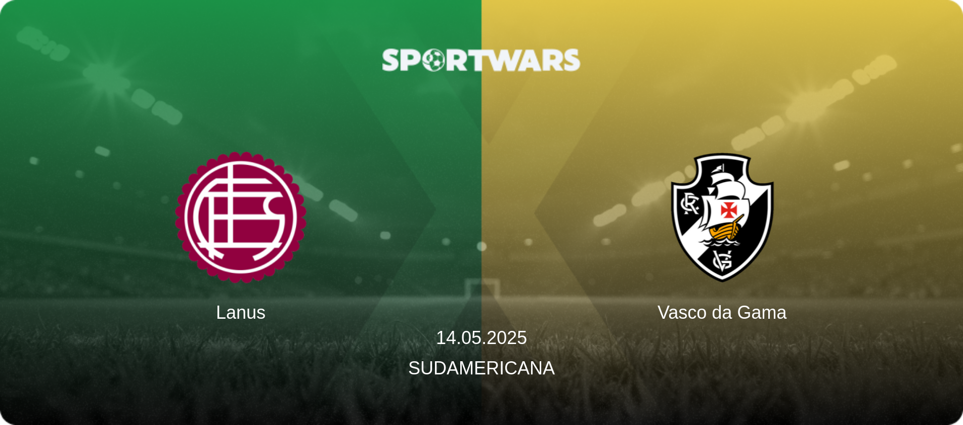 Lanus — Vasco da Gama, 14.05.2025 — Sudamericana (match preview)