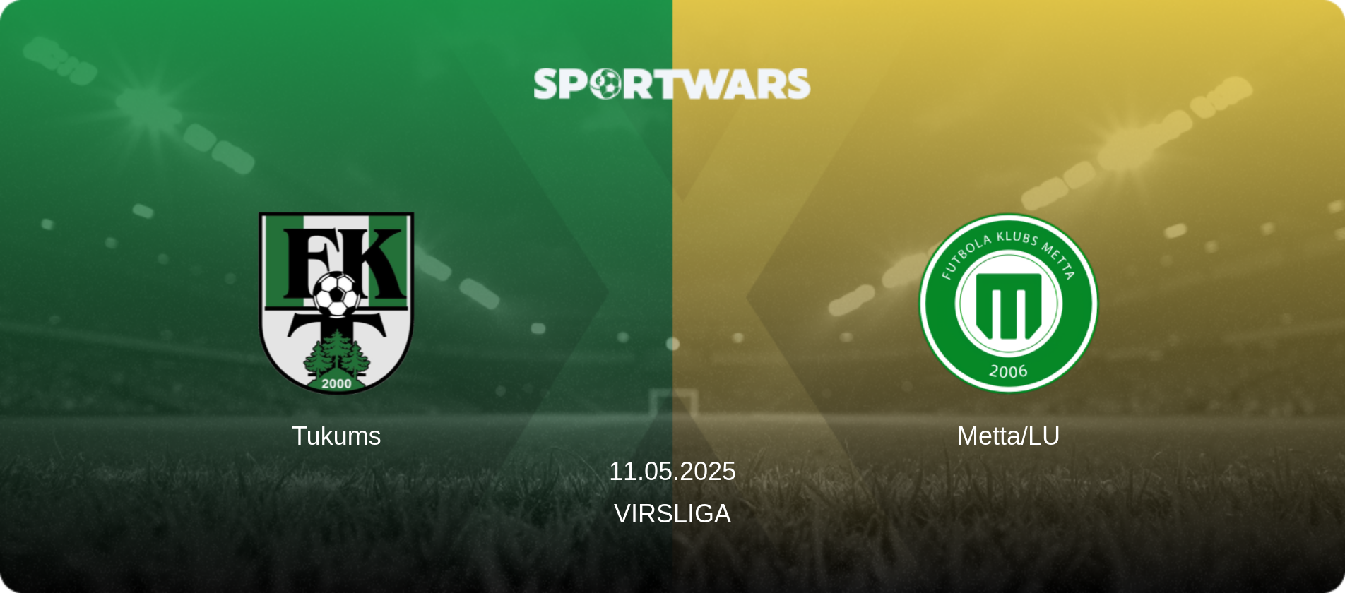 Tukums — Metta/LU, 11.05.2025 — Virsliga (match preview)