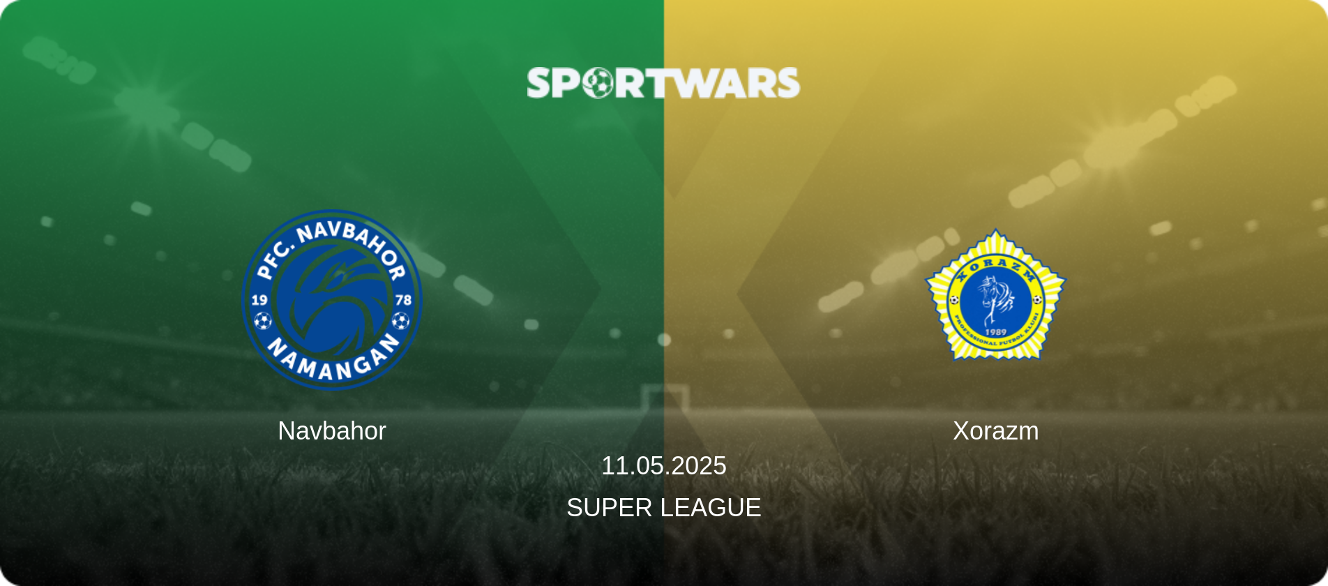 Navbahor — Xorazm, 11.05.2025 — Super League (match preview)