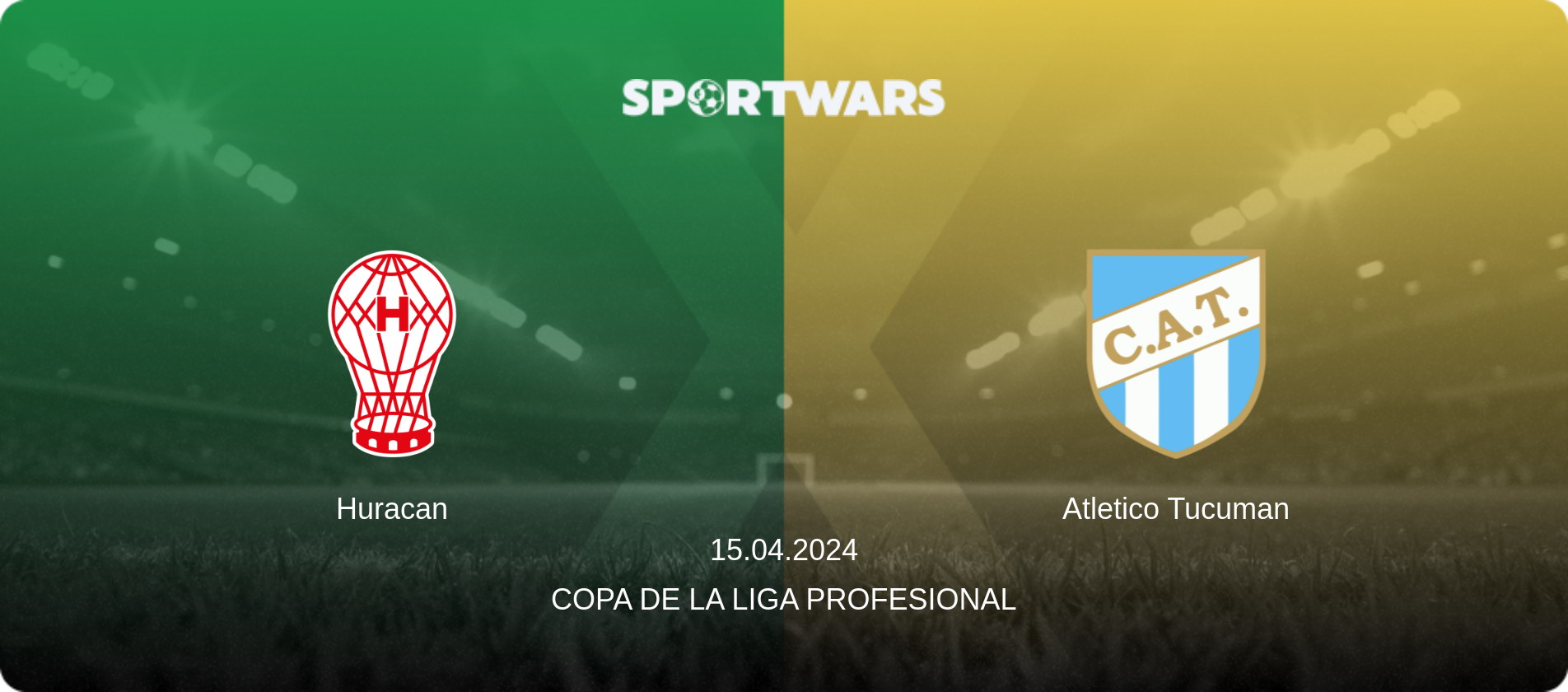 Huracan — Atletico Tucuman, 15.04.2024 — Copa de la Liga Profesional (match preview)