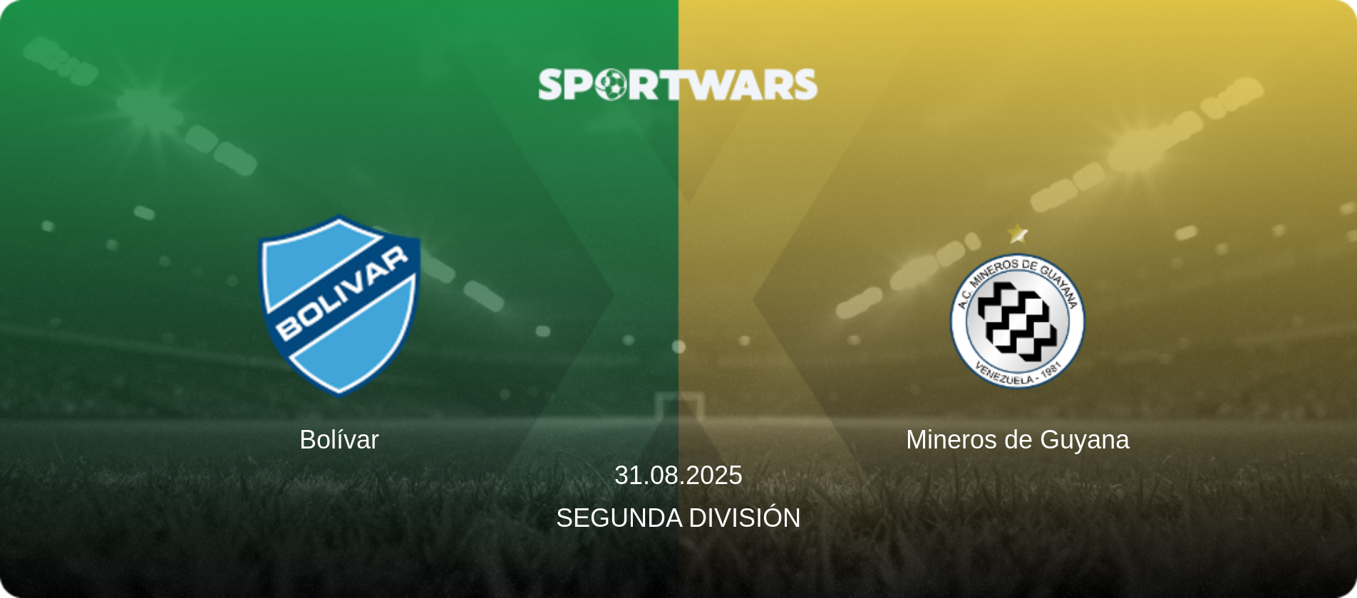 Bolívar — Mineros de Guyana, 31.08.2025 — Segunda División (match preview)