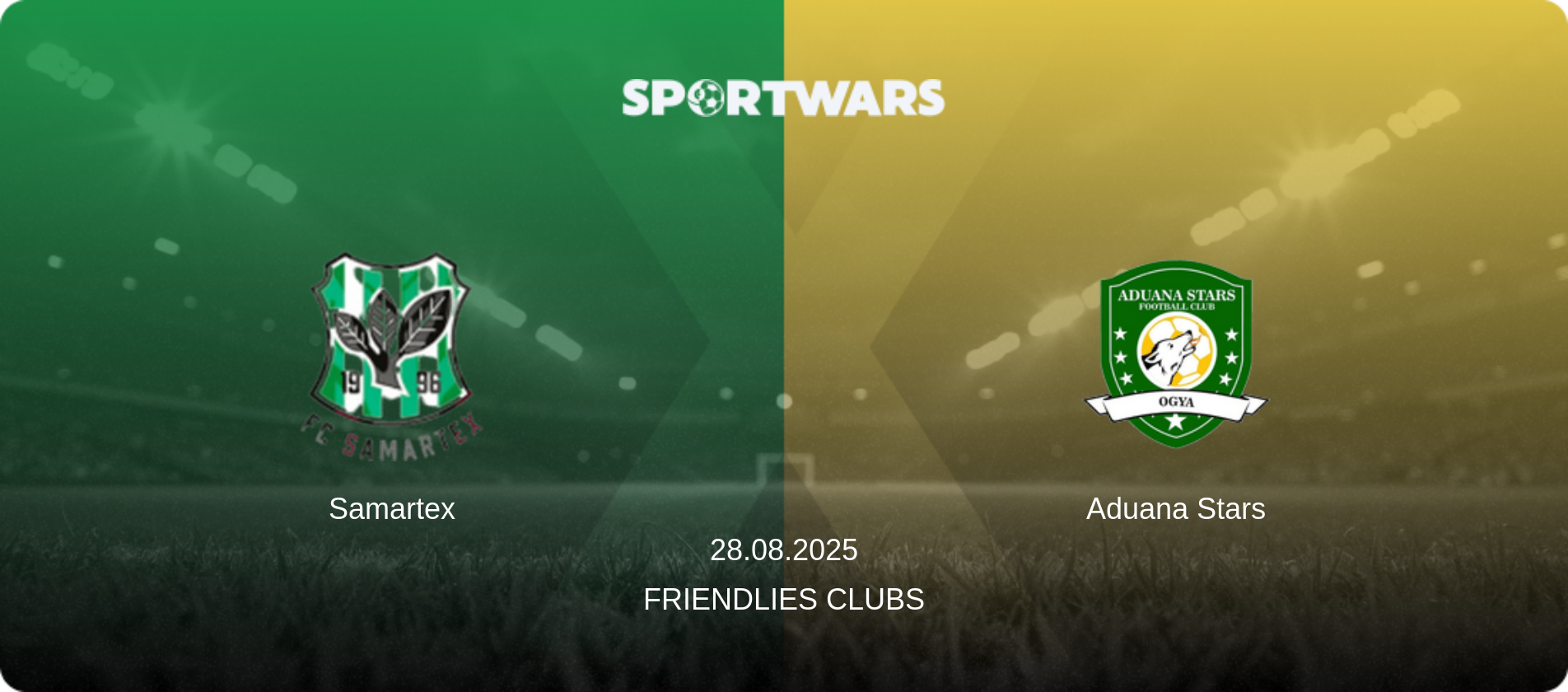 Samartex — Aduana Stars, 28.08.2025 — Friendlies Clubs (match preview)