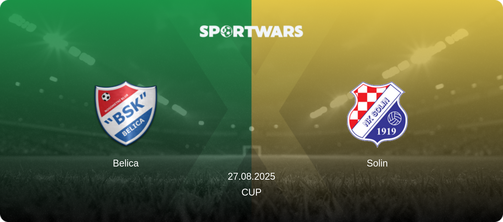 Belica — Solin, 27.08.2025 — Cup (match preview)
