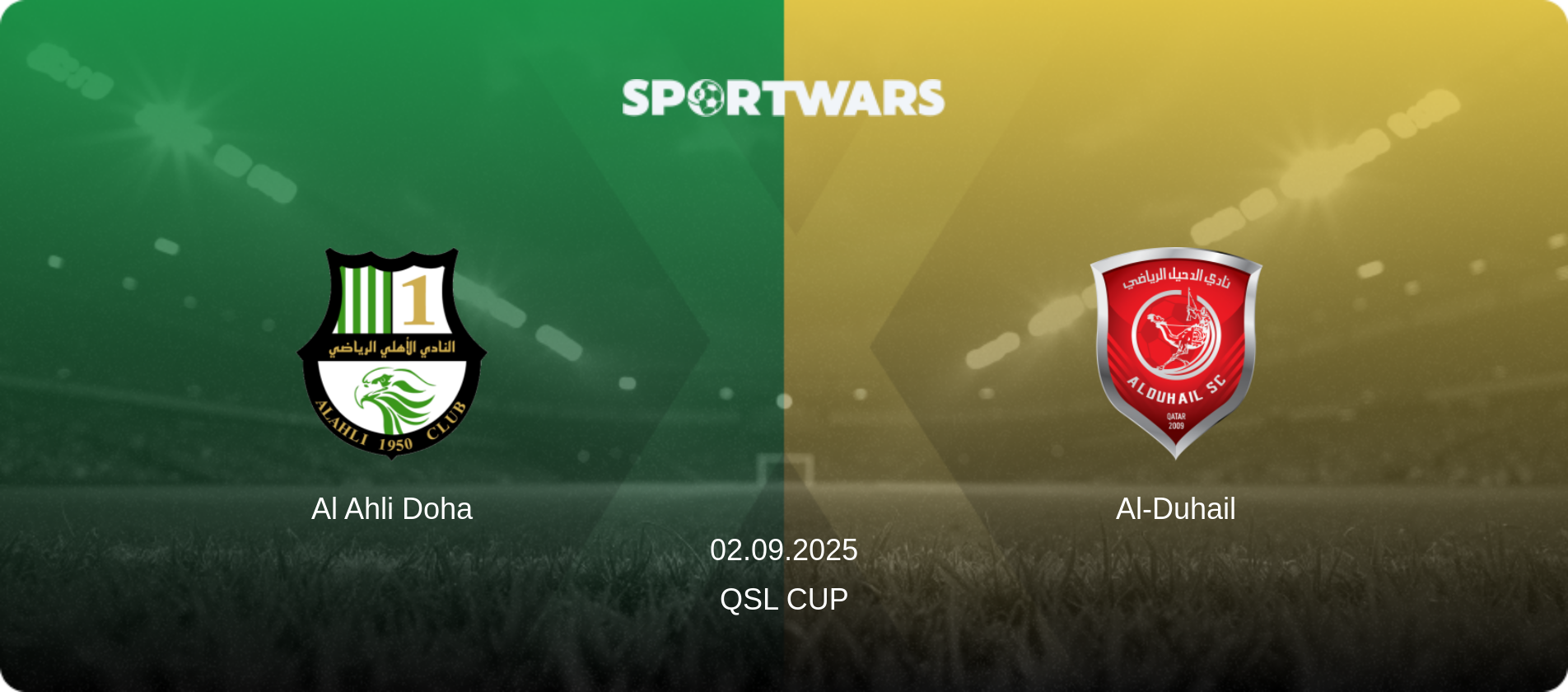 Al Ahli Doha — Al-Duhail, 02.09.2025 — QSL Cup (match preview)