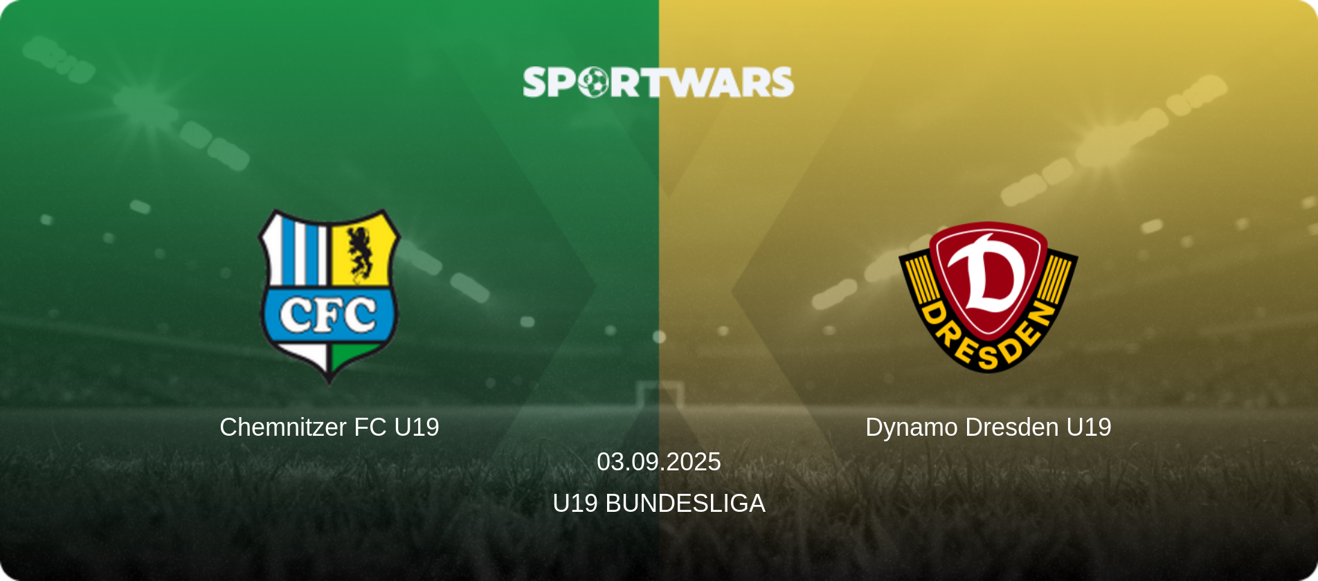 Chemnitzer FC U19 — Dynamo Dresden U19, 03.09.2025 — U19 Bundesliga (match preview)