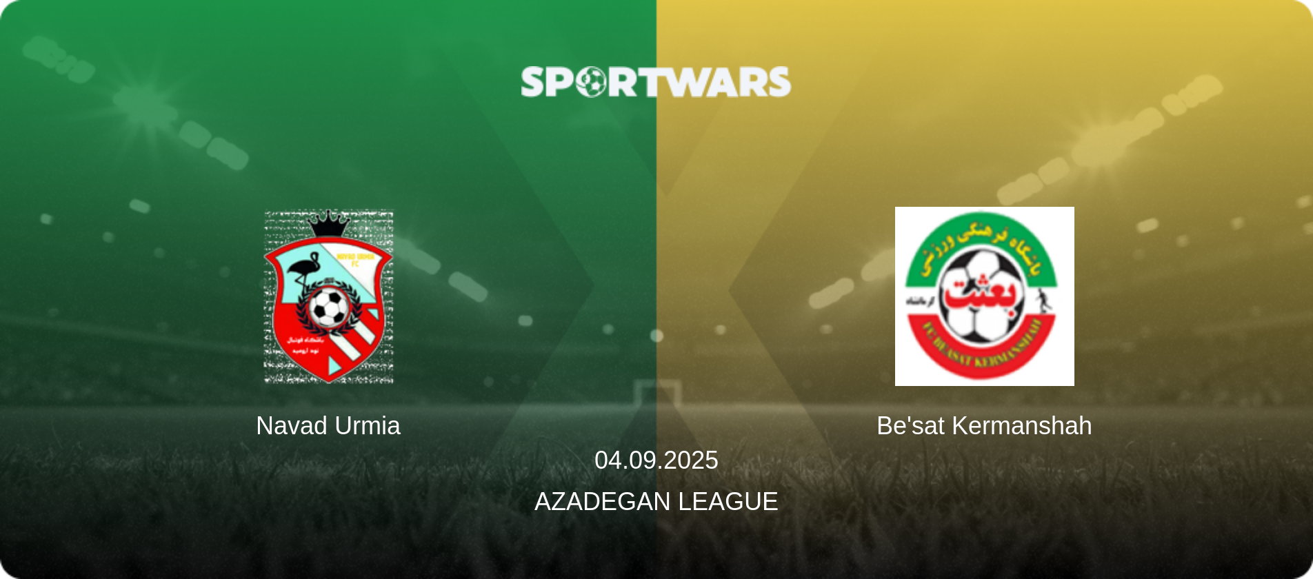 Navad Urmia — Be'sat Kermanshah, 04.09.2025 — Azadegan League (match preview)