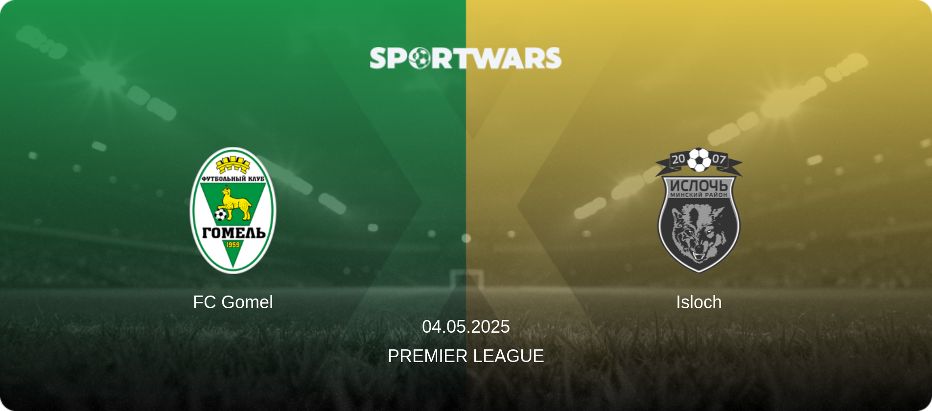FC Gomel — Isloch, 04.05.2025 — Premier League (match preview)