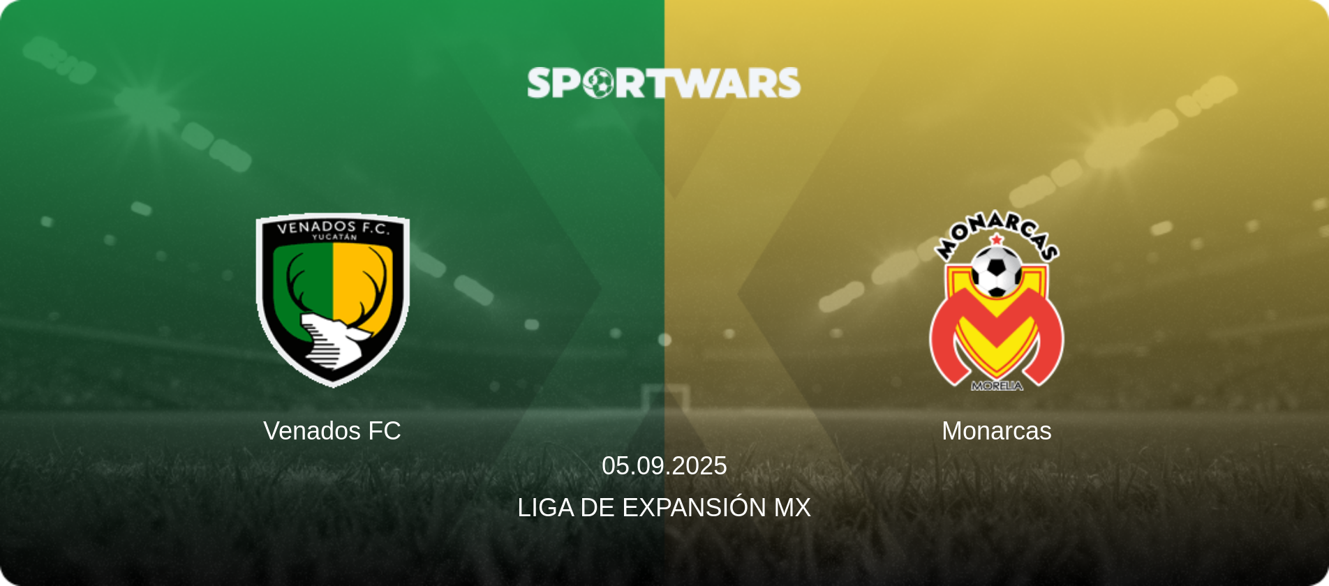 Venados FC — Monarcas, 05.09.2025 — Liga de Expansión MX (match preview)