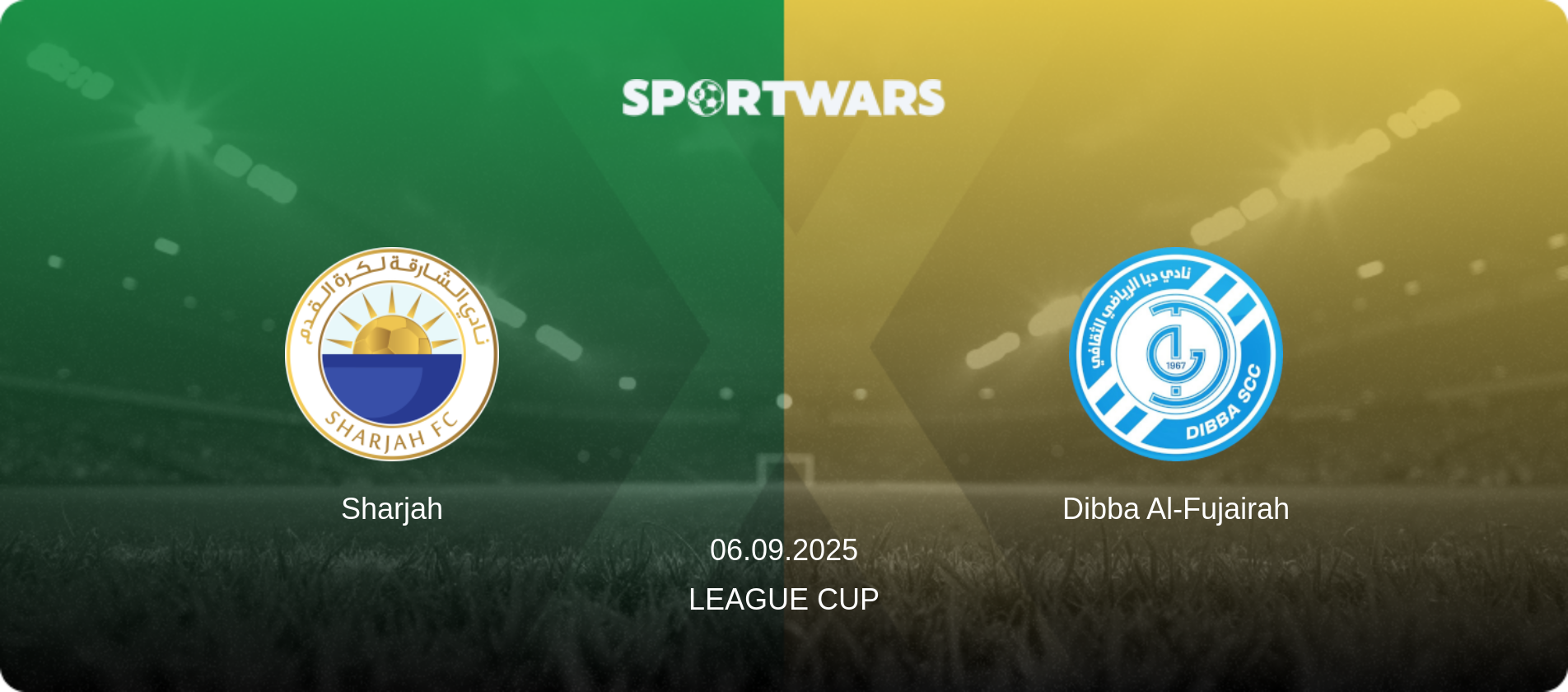Sharjah — Dibba Al-Fujairah, 06.09.2025 — League Cup (match preview)