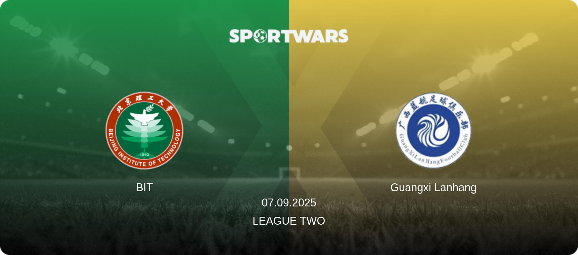 BIT — Guangxi Lanhang, 07.09.2025 — League Two (match preview)