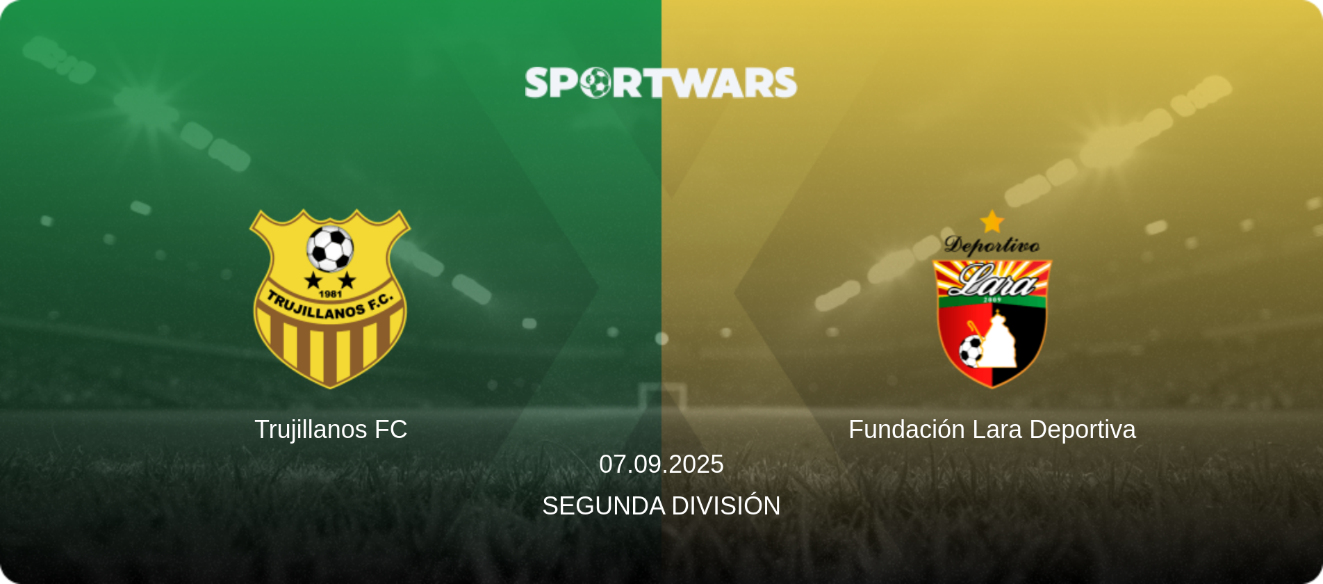 Trujillanos FC — Fundación Lara Deportiva, 07.09.2025 — Segunda División (match preview)