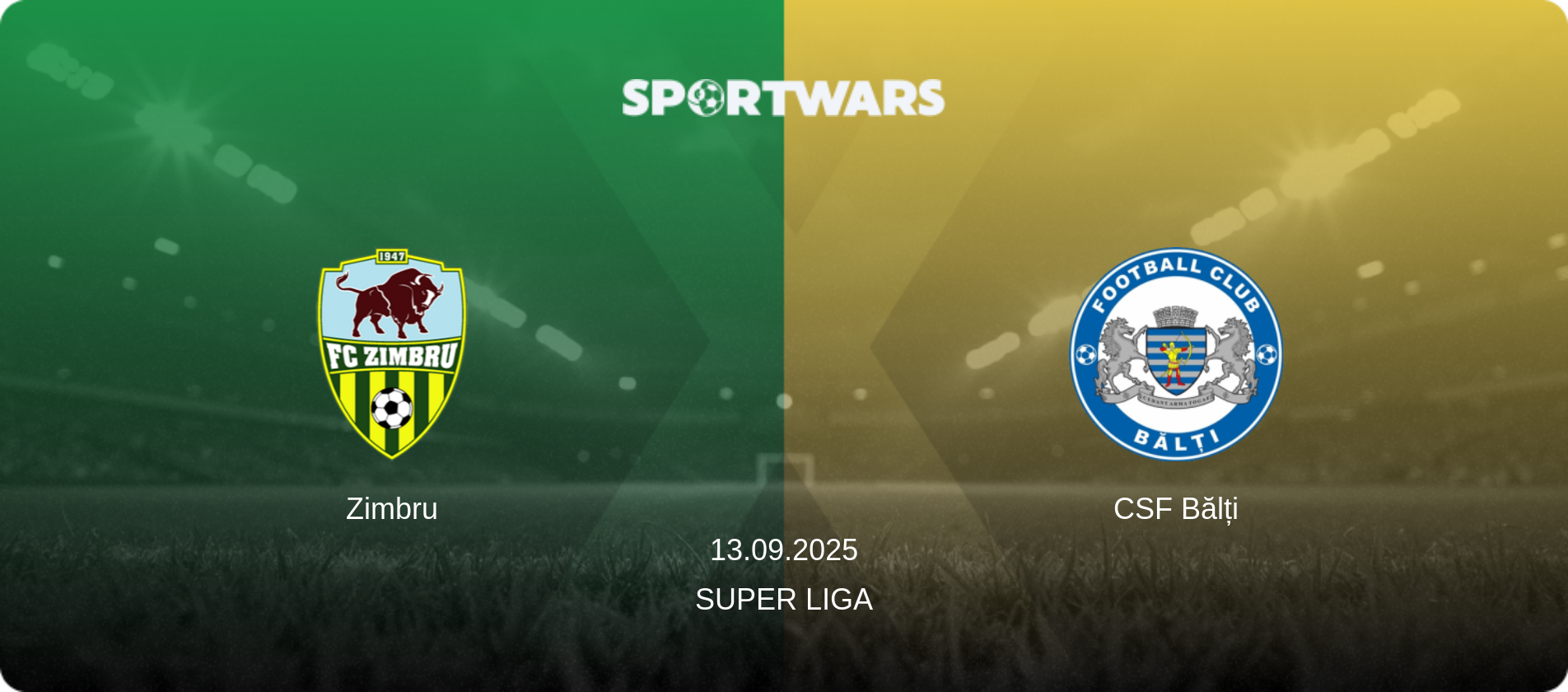 Zimbru — CSF Bălți, 13.09.2025 — Super Liga (match preview)