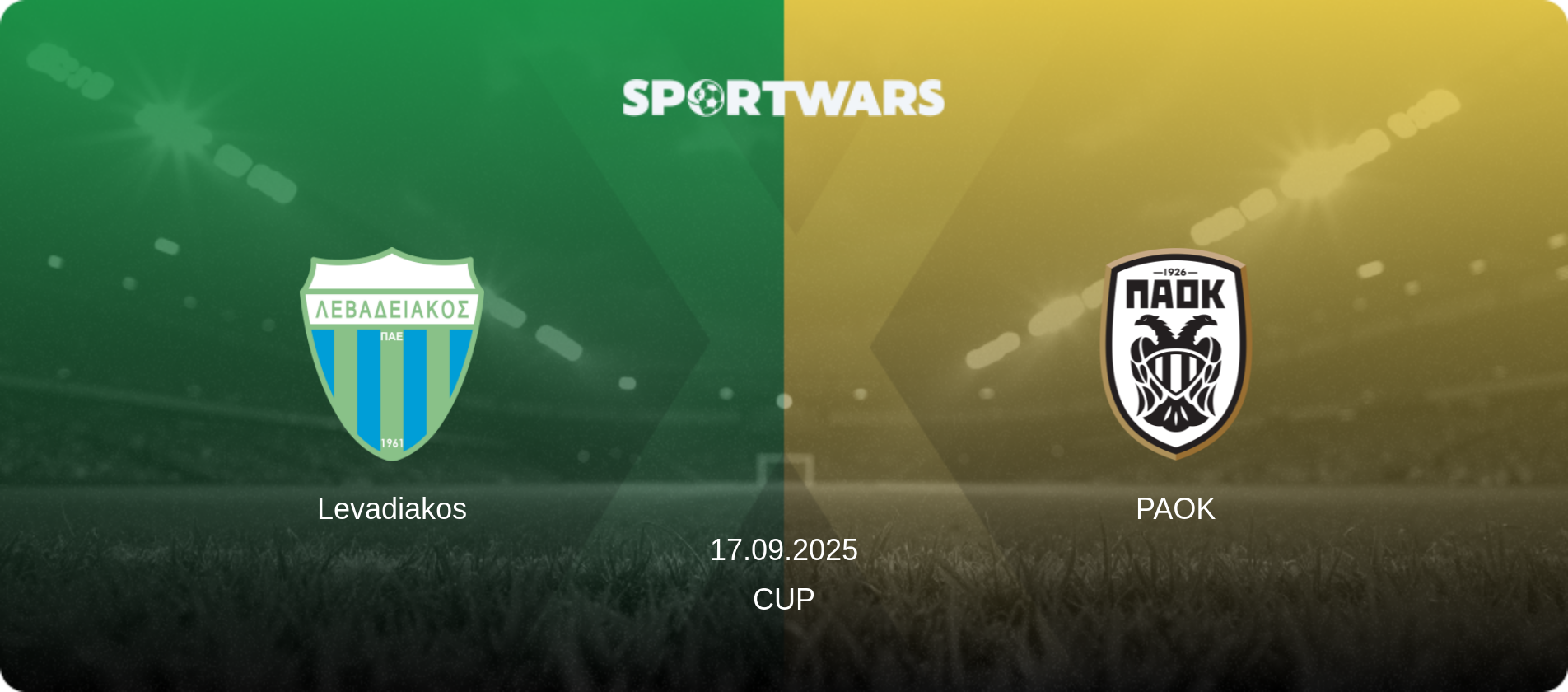 Levadiakos — PAOK, 17.09.2025 — Cup (match preview)