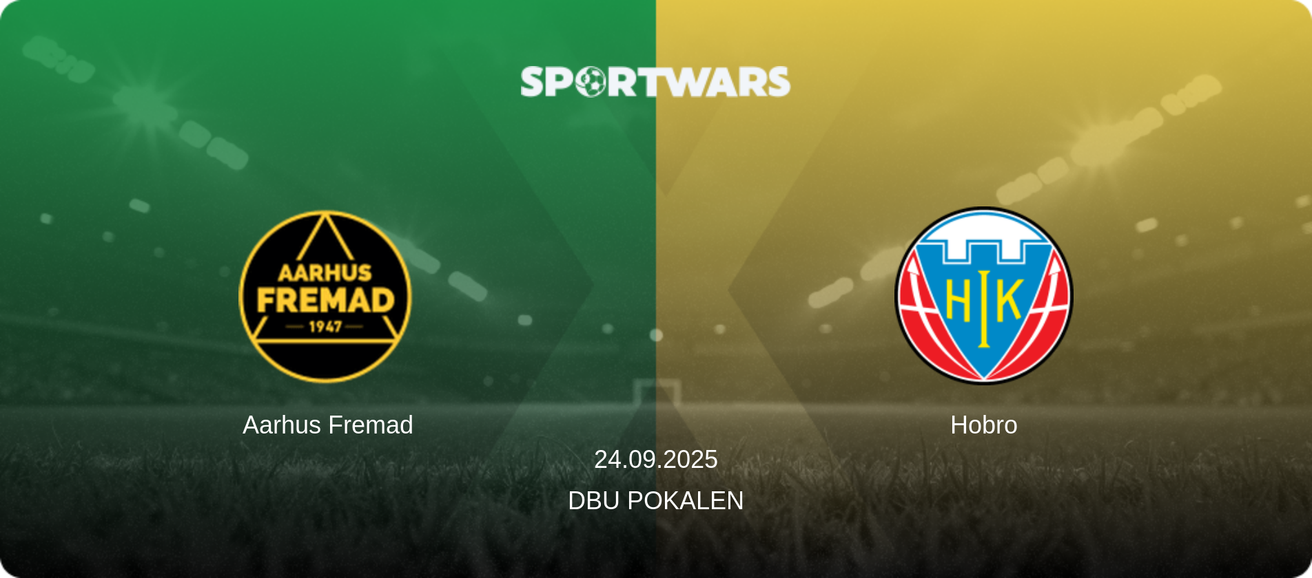Aarhus Fremad — Hobro, 24.09.2025 — DBU Pokalen (match preview)