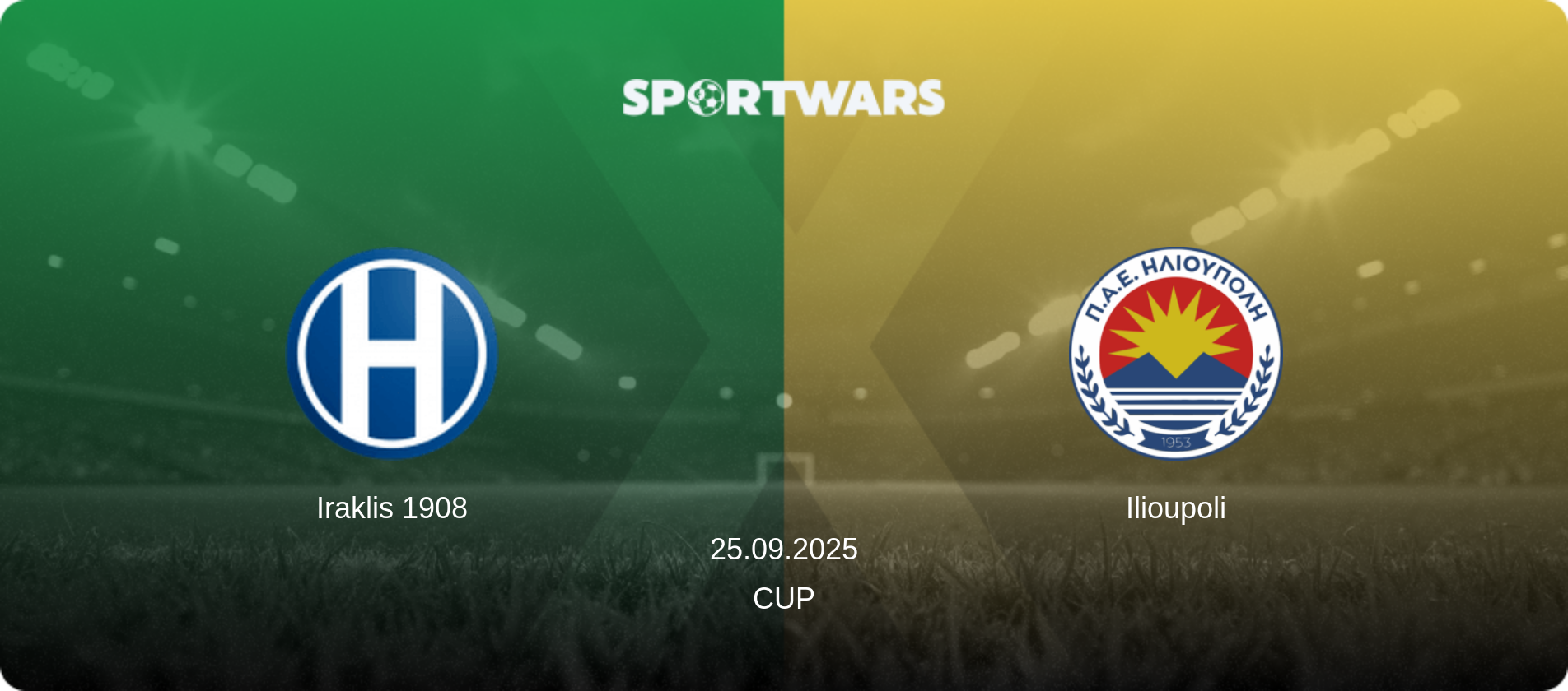 Iraklis 1908 — Ilioupoli, 25.09.2025 — Cup (match preview)